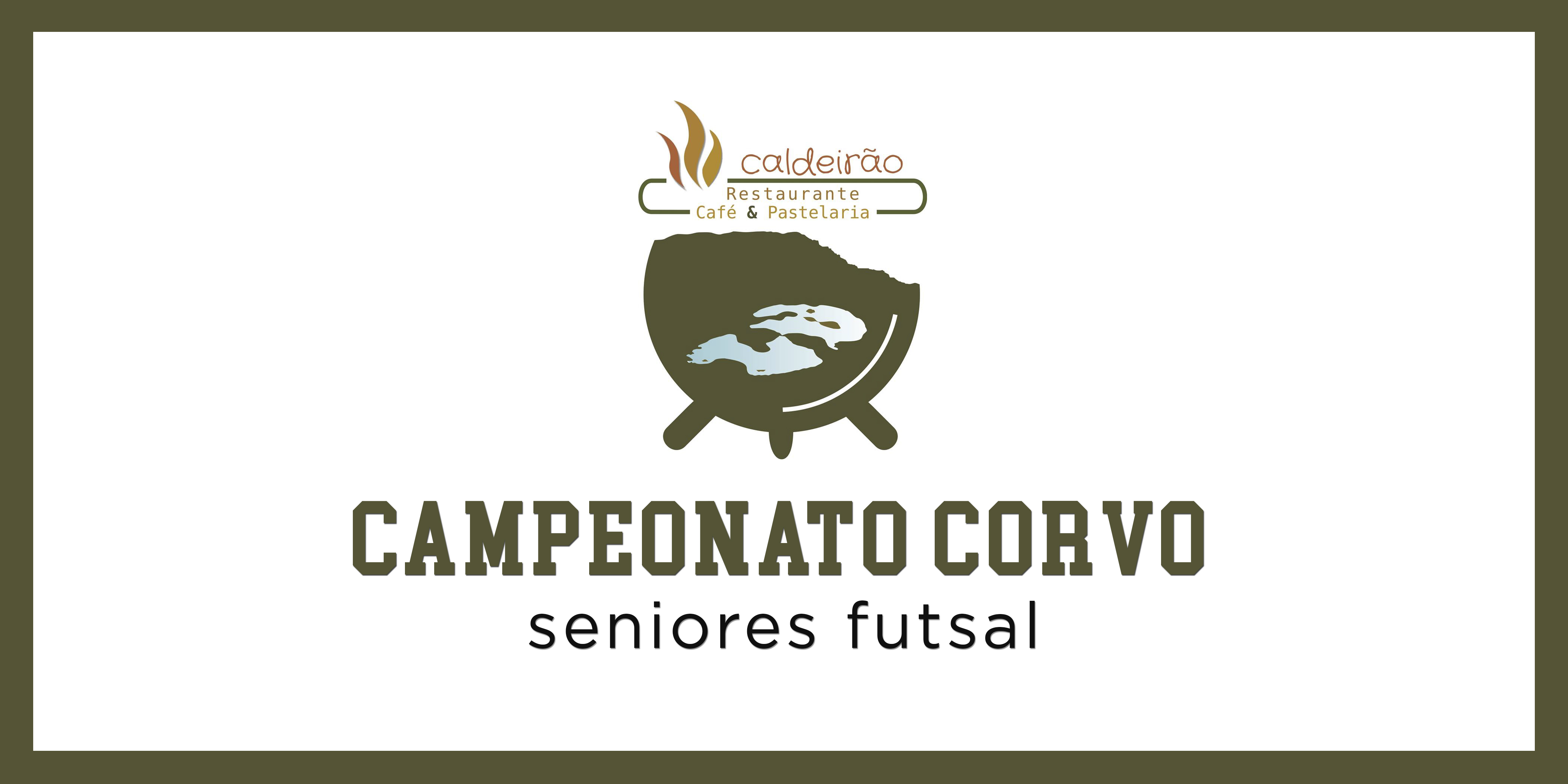 Restaurante Caldeirão patrocina Campeonato do Corvo - Seniores Futsal